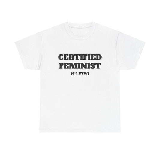 Certified Feminist White Tee