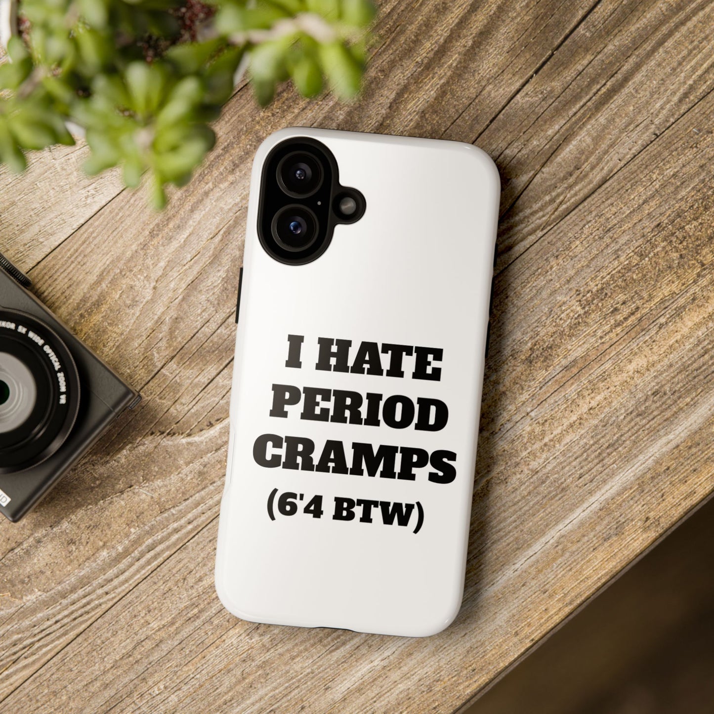 I Hate Period Cramps Phone Case