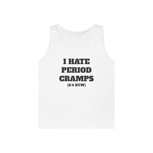 I Hate Period Camps Tank Top (Black Letters)